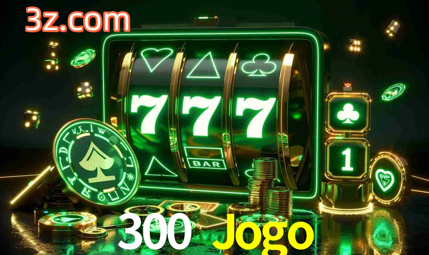 Seguro Login no Cassino Online 300 Jogo